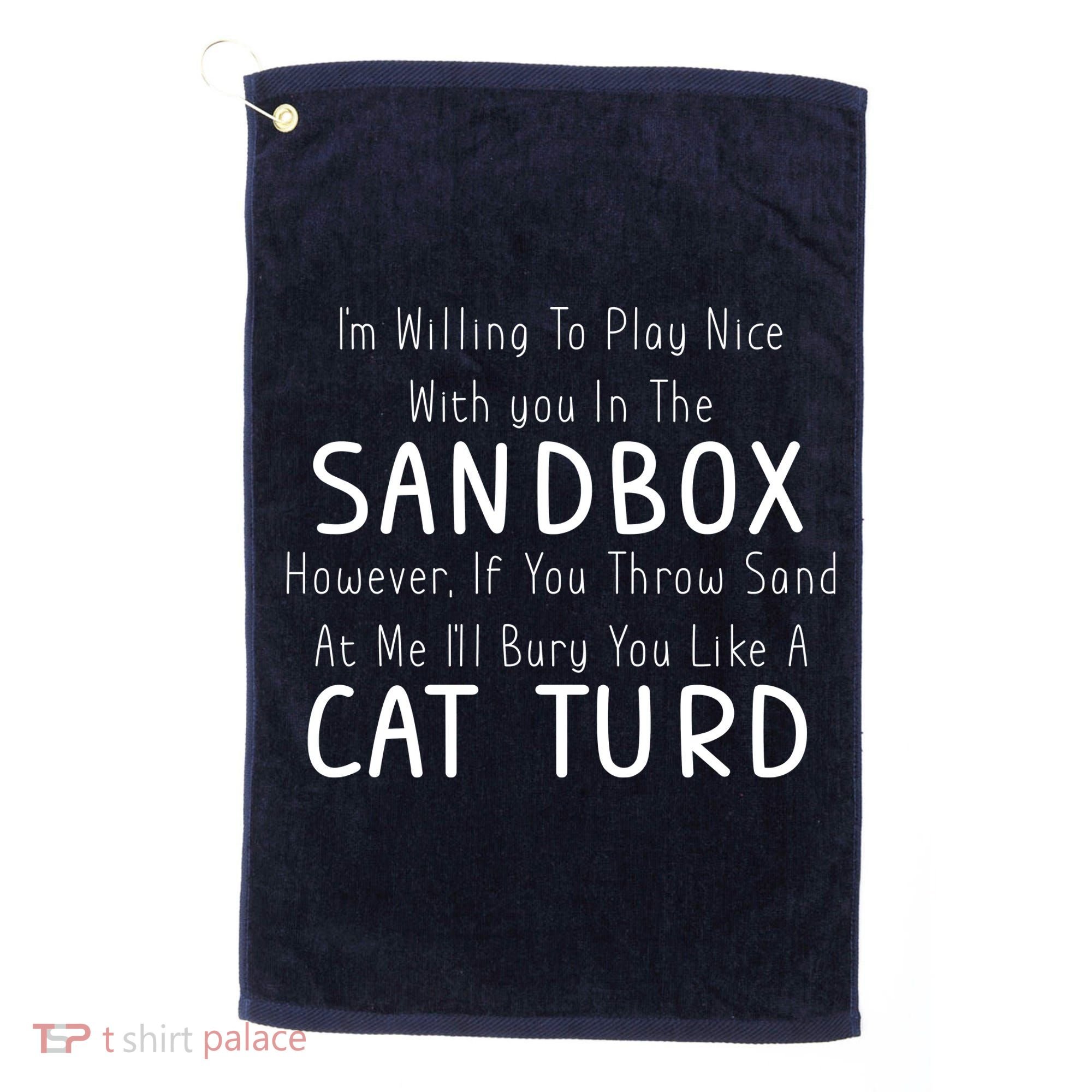 Play Nice Sandbox Cat Turd Golf Towel