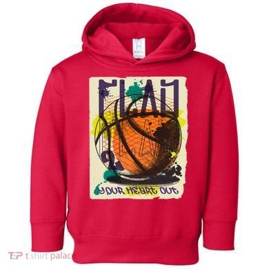 Play Your Heart Out Basketball Toddler Hoodie