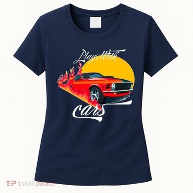 Plays With Cars Matching Family Women's T-Shirt
