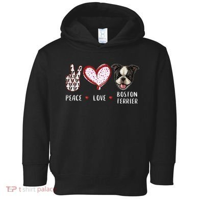 Peace Love Boston Terrier Dog Gifts Toddler Hoodie