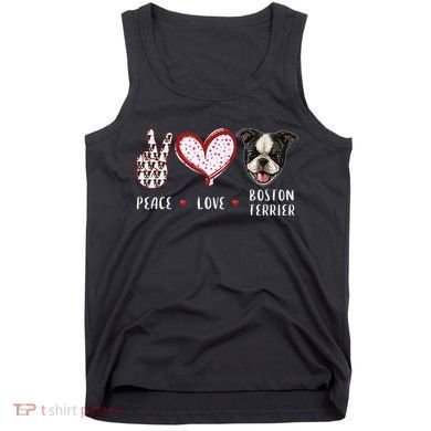 Peace Love Boston Terrier Dog Gifts Tank Top