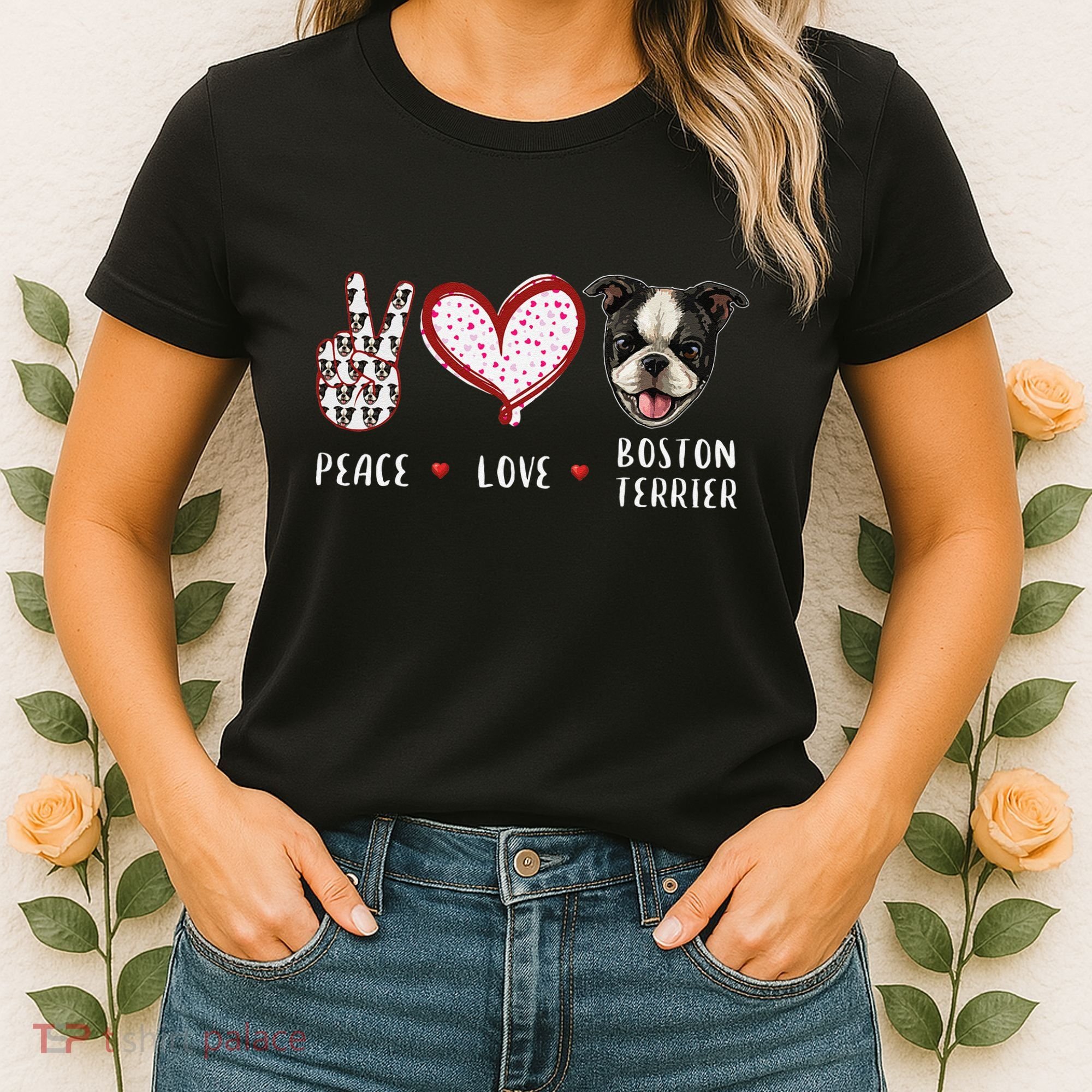 Peace Love Boston Terrier Dog Gifts Women's T-Shirt