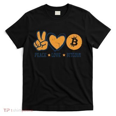 Peace Love Bitcoin Crypto Cryptocurrency Hippie T-Shirt