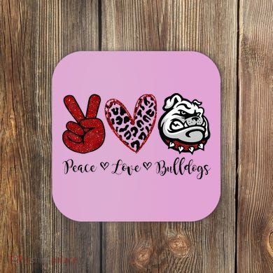 Peace Love Bulldogs Coaster