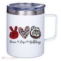 Peace Love Bulldogs 12oz Stainless Steel Coffee Mug thumb 0