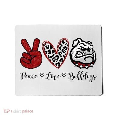 Peace Love Bulldogs Mousepad