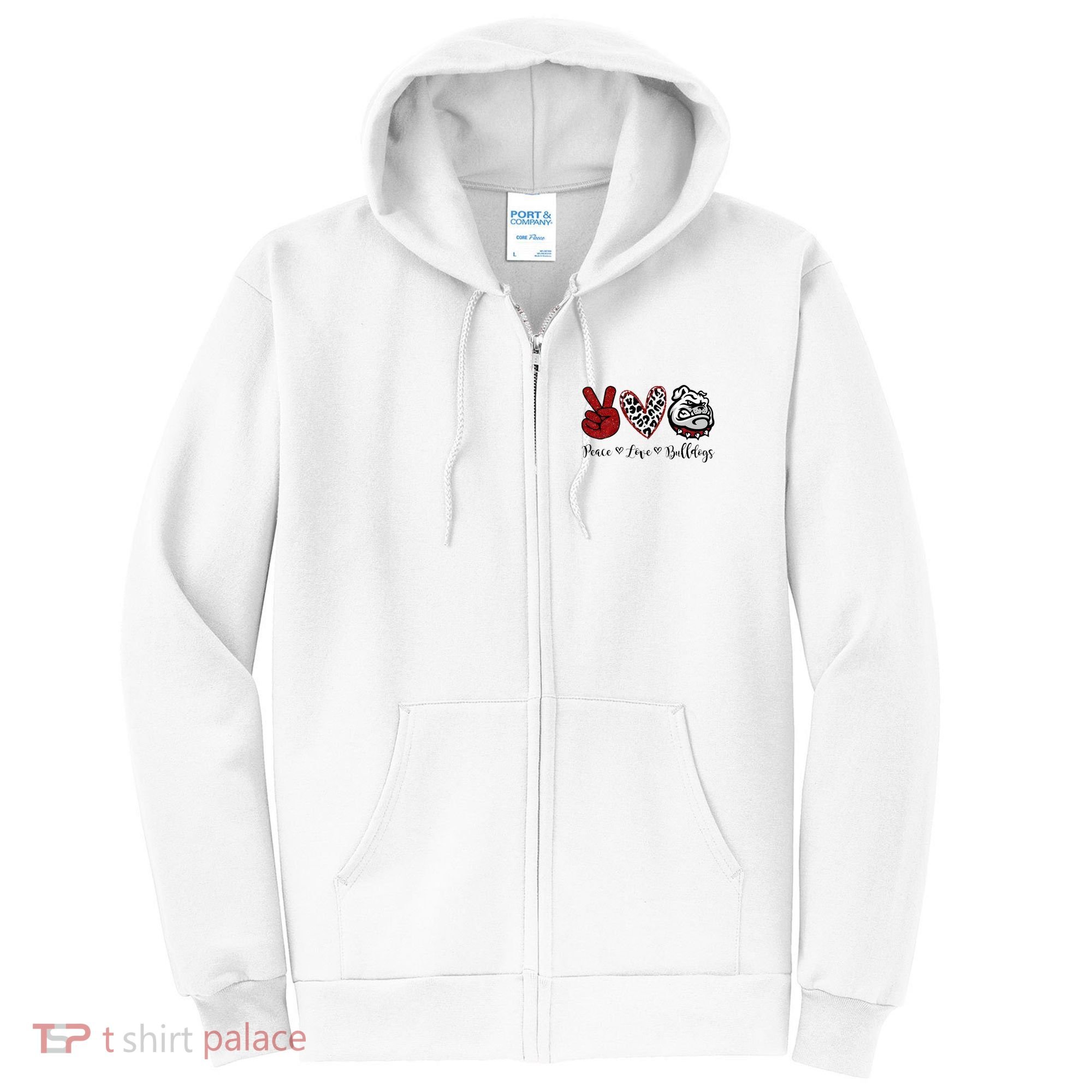 Peace Love Bulldogs Full Zip Hoodie