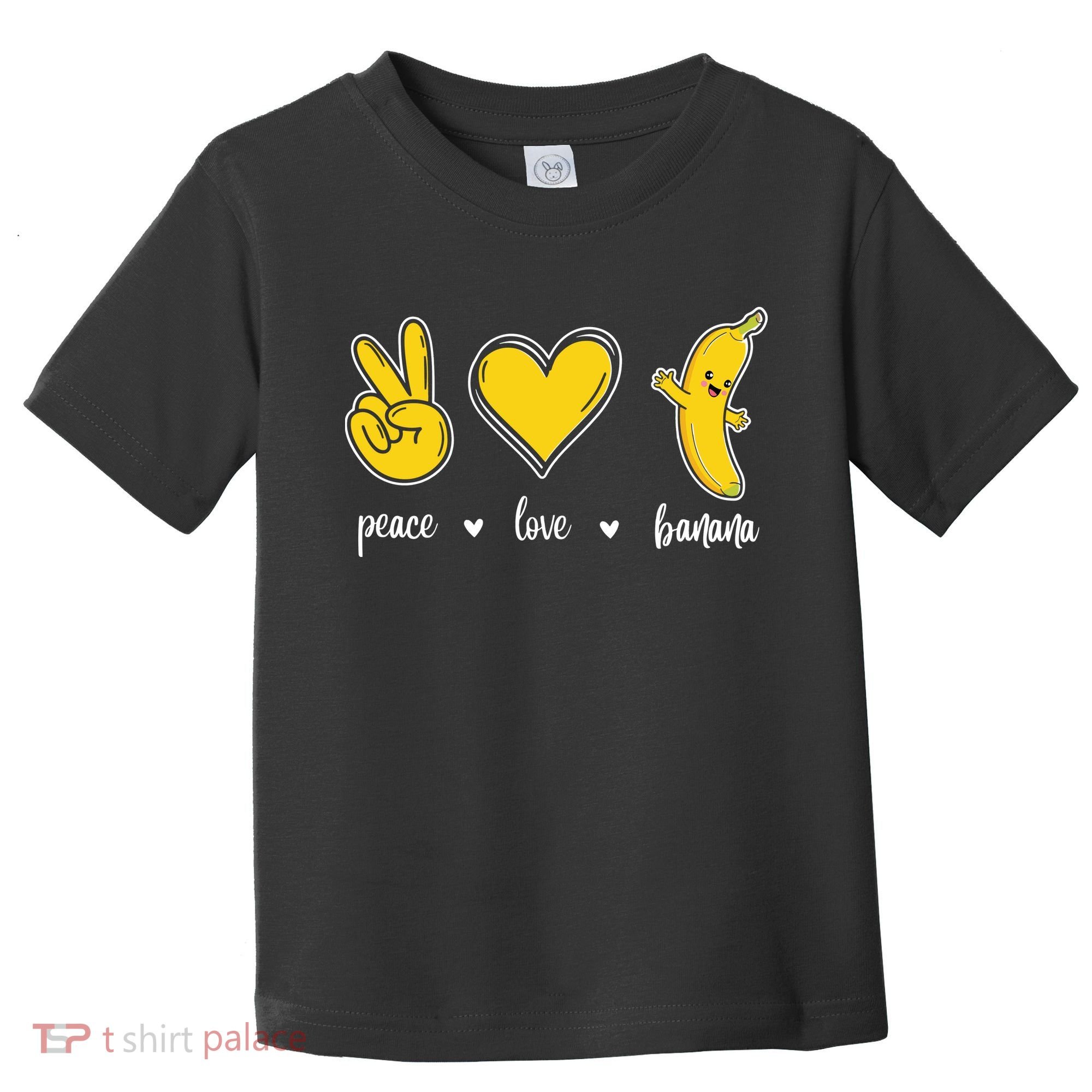 Peace Love Bananas Toddler T-Shirt