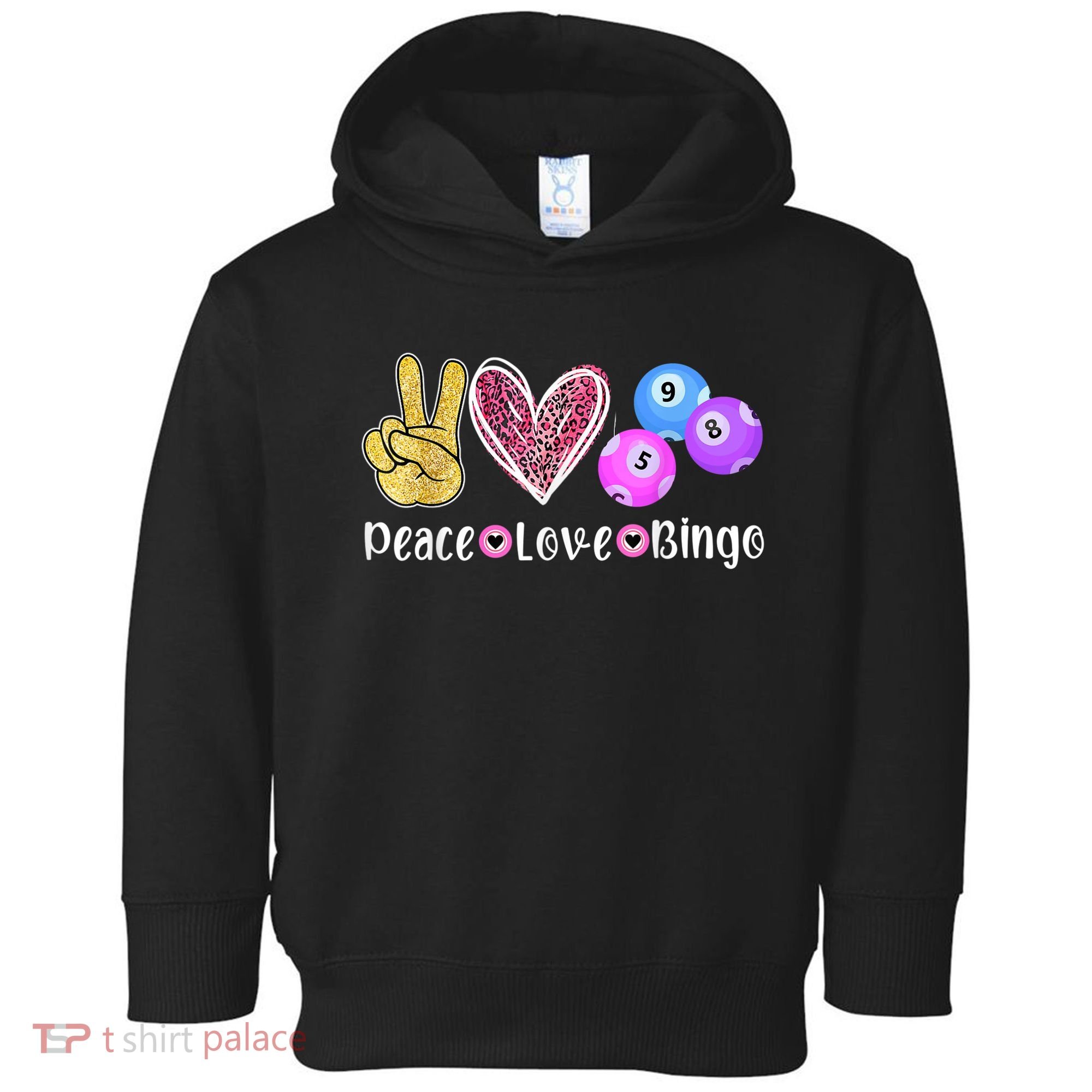 Peace Love Bingo Funny Bingo Lover Toddler Hoodie