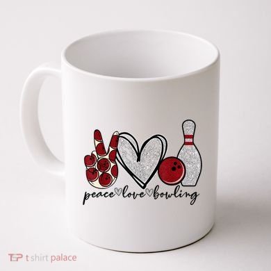 Peace Love Bowling Funny Bowling Lover Coffee Mug