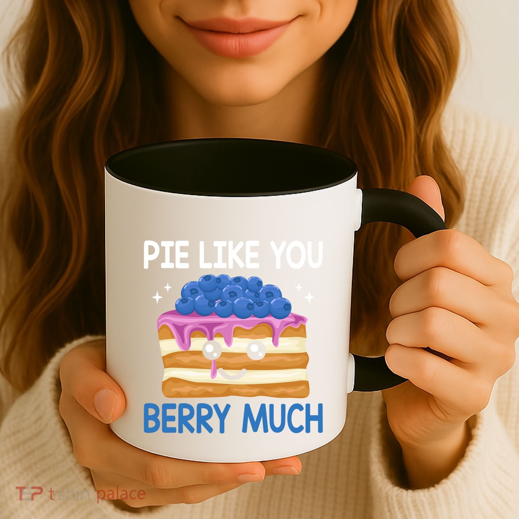 Pie Like Blue Berry Much Blueberries Funny Blueberry Lover Gift Coffee Mug