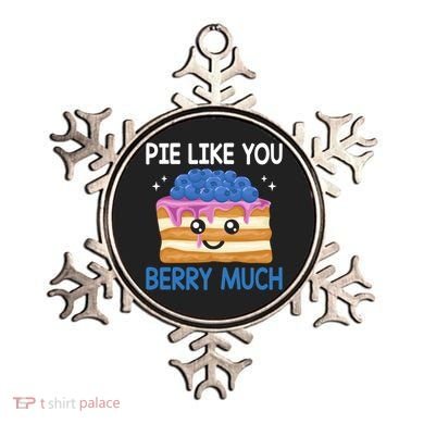 Pie Like Blue Berry Much Blueberries Funny Blueberry Lover Gift Ornament