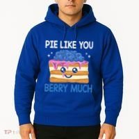 Pie Like Blue Berry Much Blueberries Funny Blueberry Lover Gift Hoodie thumb 2