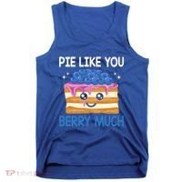 Pie Like Blue Berry Much Blueberries Funny Blueberry Lover Gift Tank Top thumb 0