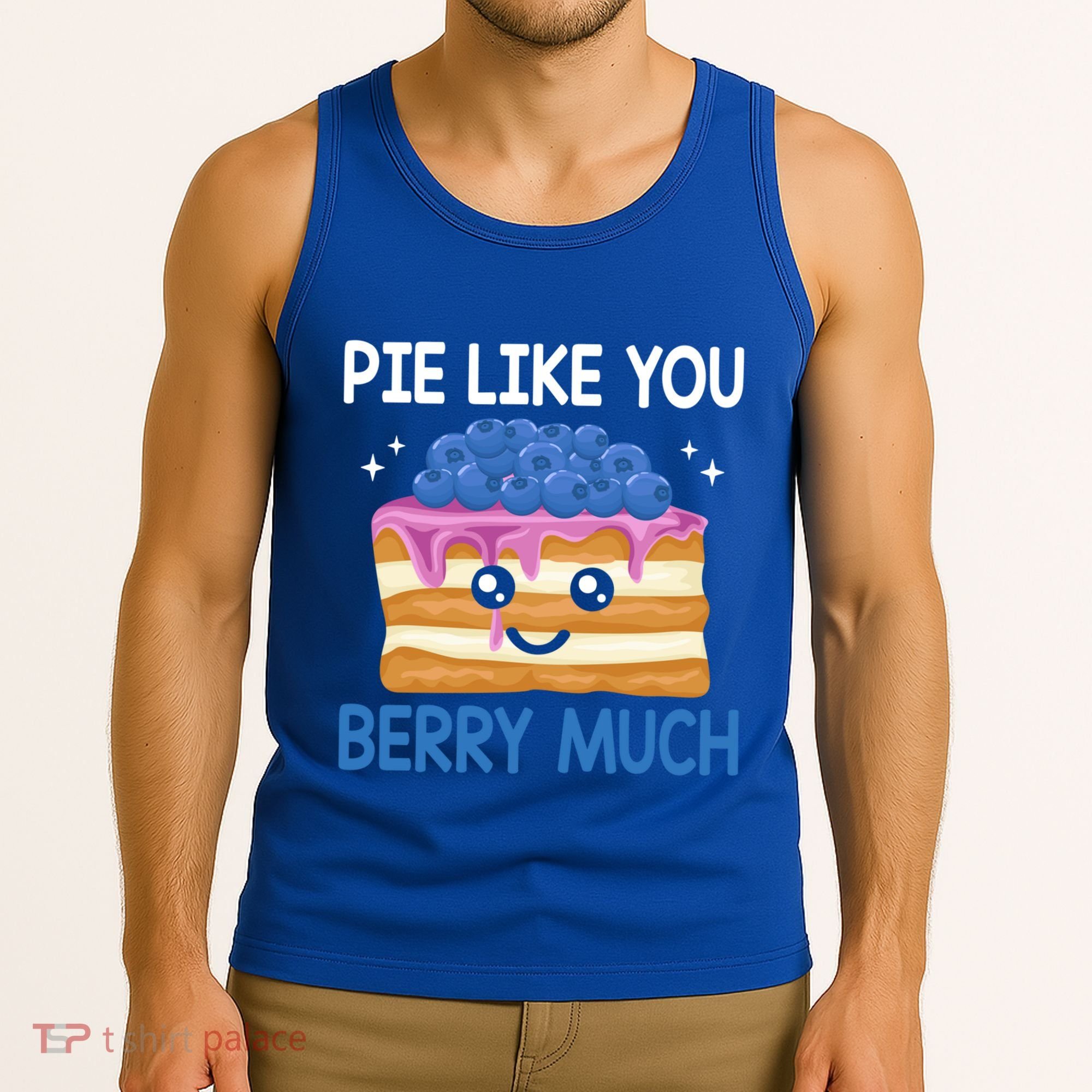 Pie Like Blue Berry Much Blueberries Funny Blueberry Lover Gift Tank Top