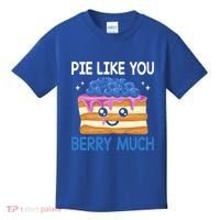 Pie Like Blue Berry Much Blueberries Funny Blueberry Lover Gift Kids T-Shirt thumb 0
