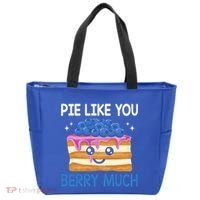 Pie Like Blue Berry Much Blueberries Funny Blueberry Lover Gift Tote Bag thumb 0