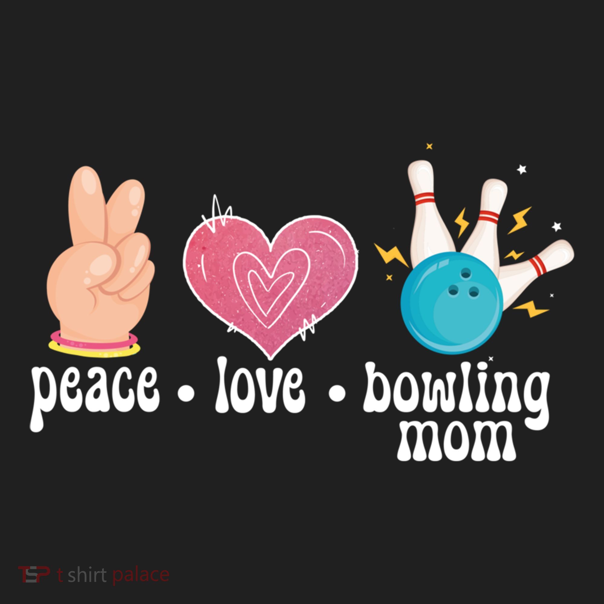 Peace Love Bowling Mom Of A Bowler Mama Bowling Mother Gift Women's Sweatshirt