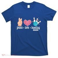 Peace Love Bowling Mom Of A Bowler Mama Bowling Mother Gift T-Shirt thumb 0