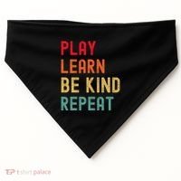 Play Learn Be Kind Repeat Unity Day No Bullies Kindness USA-Made Doggie Bandana thumb 0