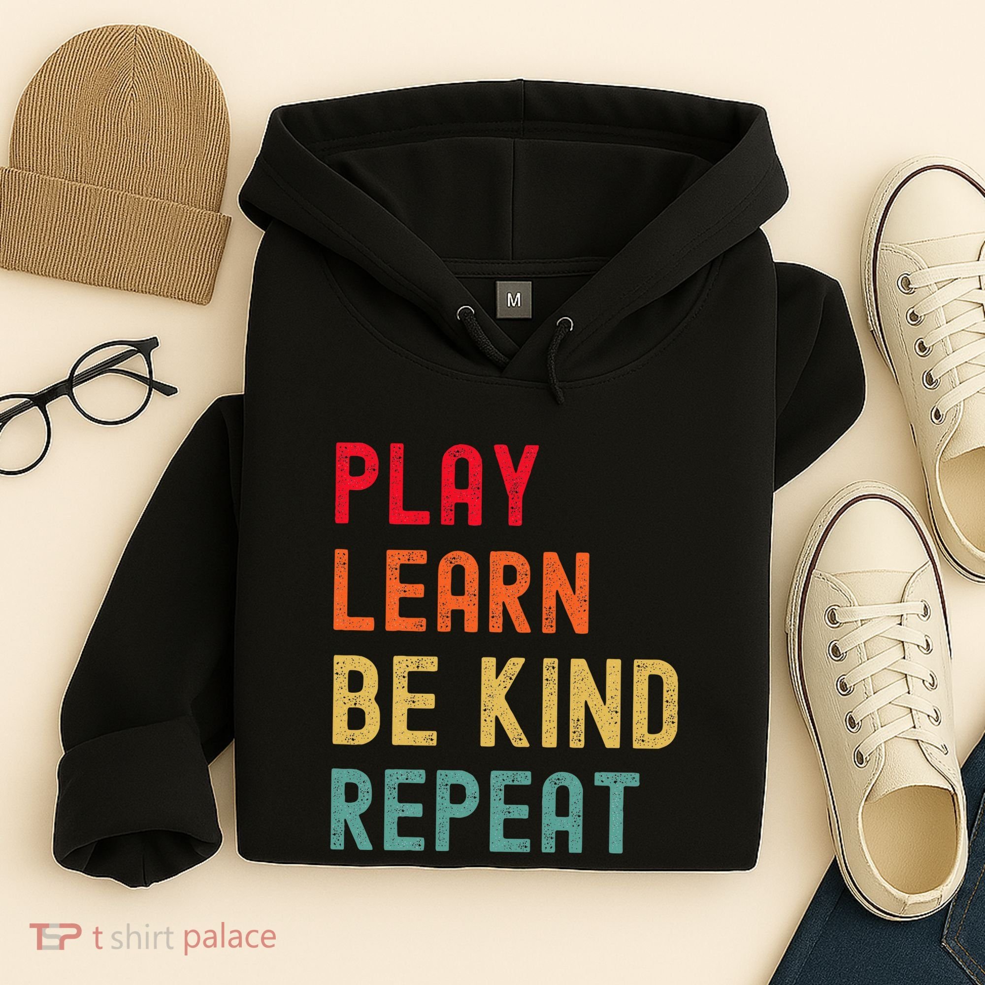 Play Learn Be Kind Repeat Unity Day No Bullies Kindness Hoodie