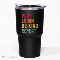 Play Learn Be Kind Repeat Unity Day No Bullies Kindness Tumbler thumb 0