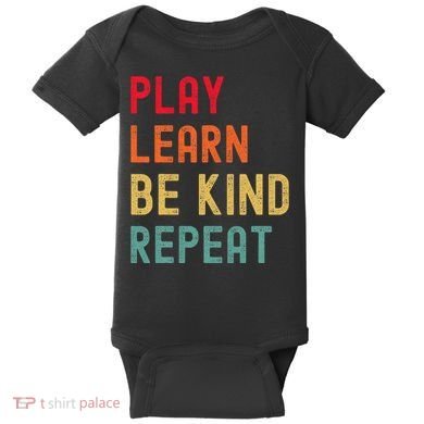 Play Learn Be Kind Repeat Unity Day No Bullies Kindness Baby Bodysuit