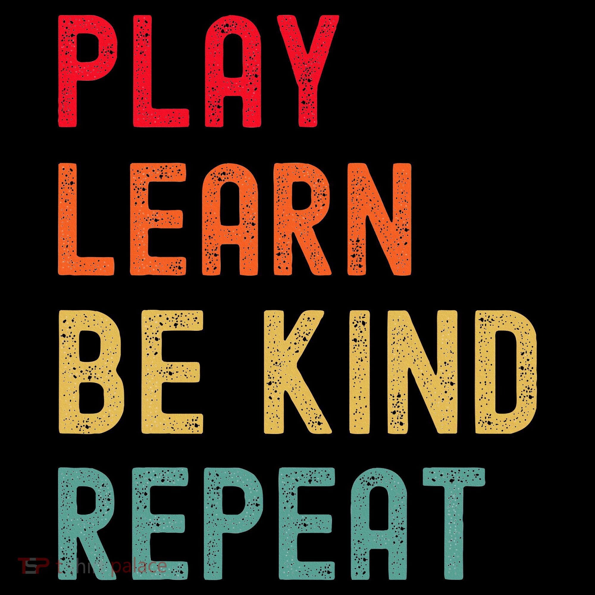 Play Learn Be Kind Repeat Unity Day No Bullies Kindness Tank Top