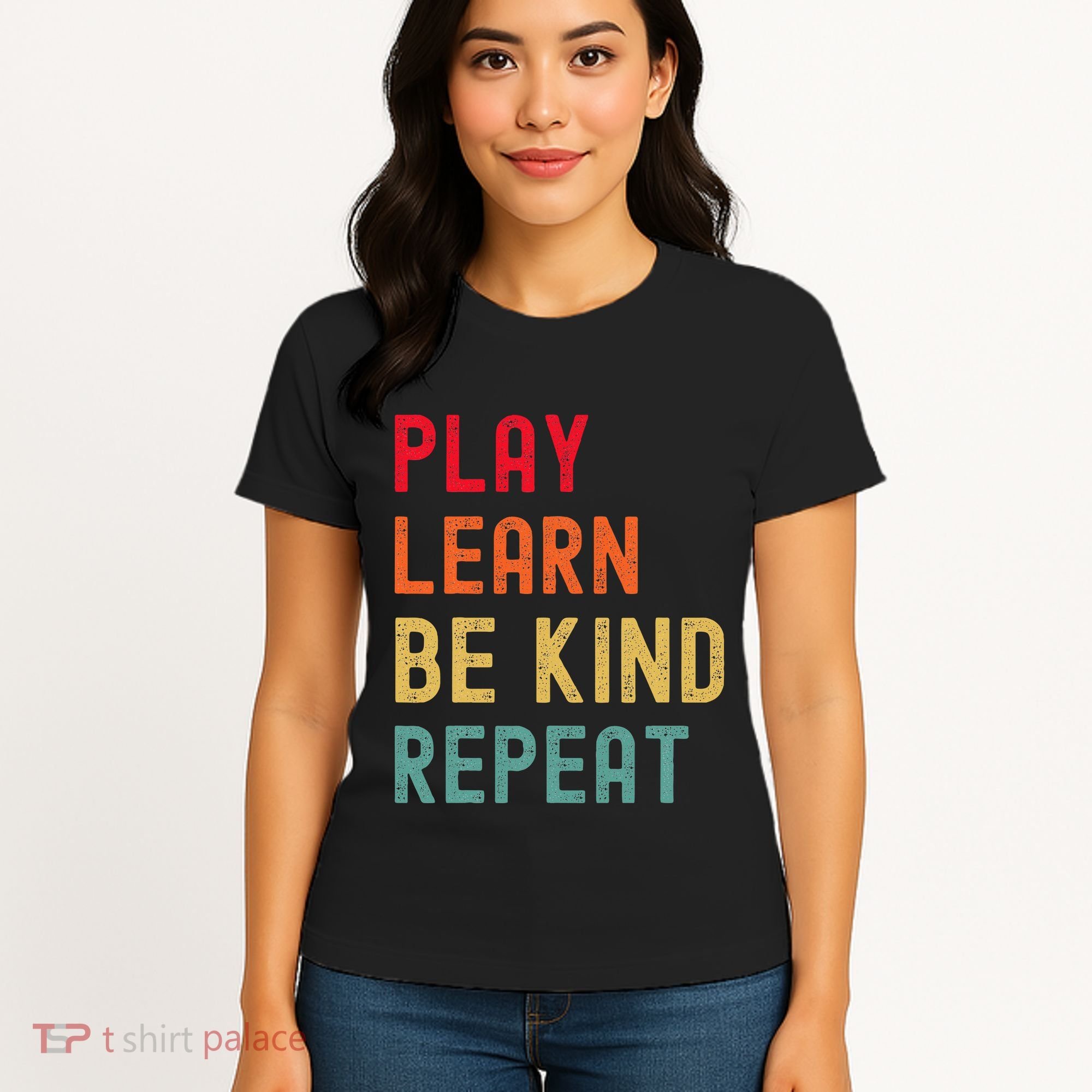Play Learn Be Kind Repeat Unity Day No Bullies Kindness Women's T-Shirt