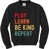 Play Learn Be Kind Repeat Unity Day No Bullies Kindness Kids Sweatshirt thumb 0