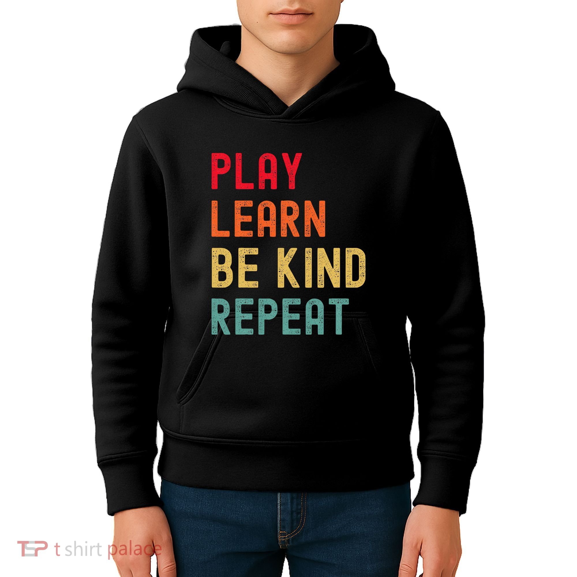 Play Learn Be Kind Repeat Unity Day No Bullies Kindness Kids Hoodie