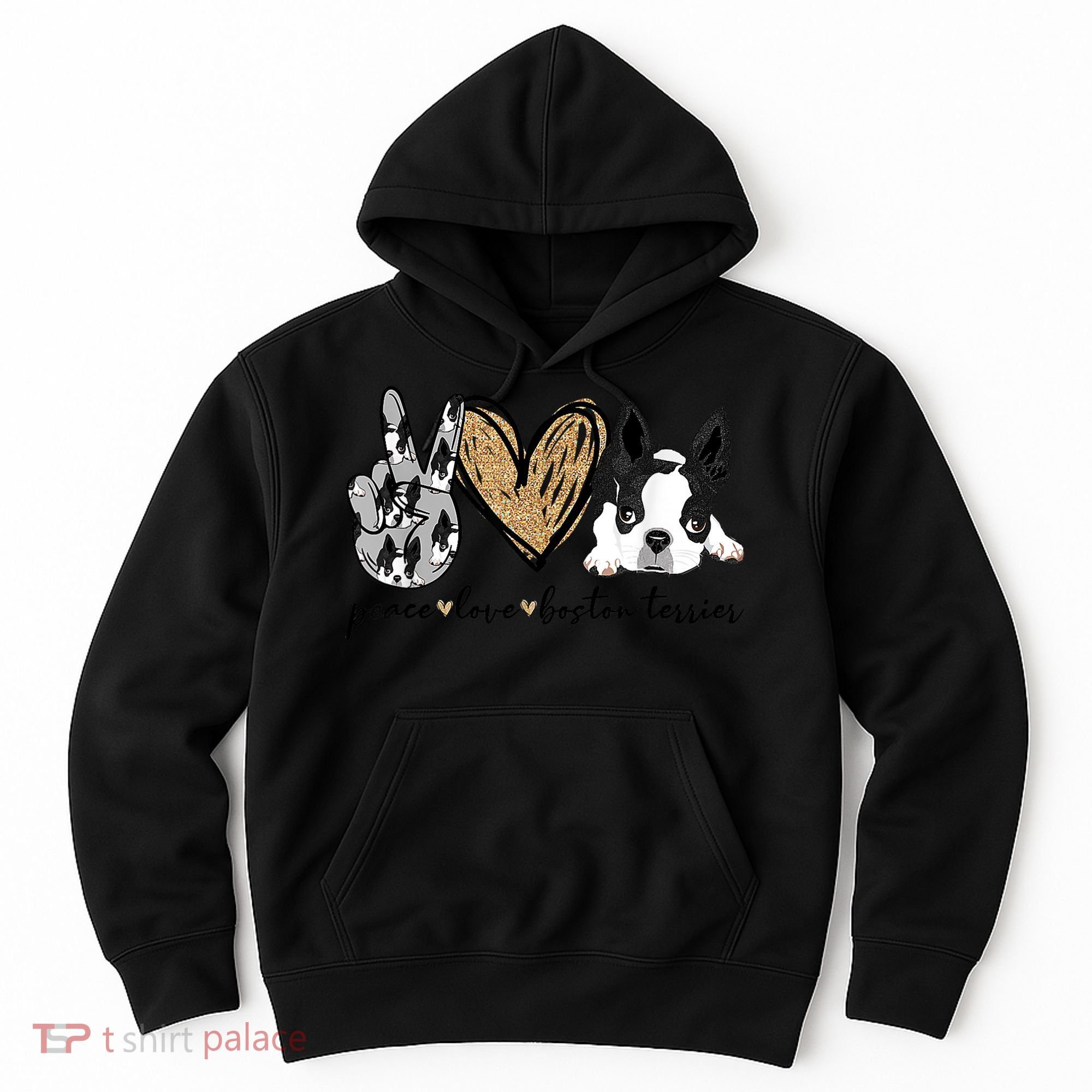 Peace Love Boston Terrier Funny Boston Terrier Lover Dog Mom Hoodie
