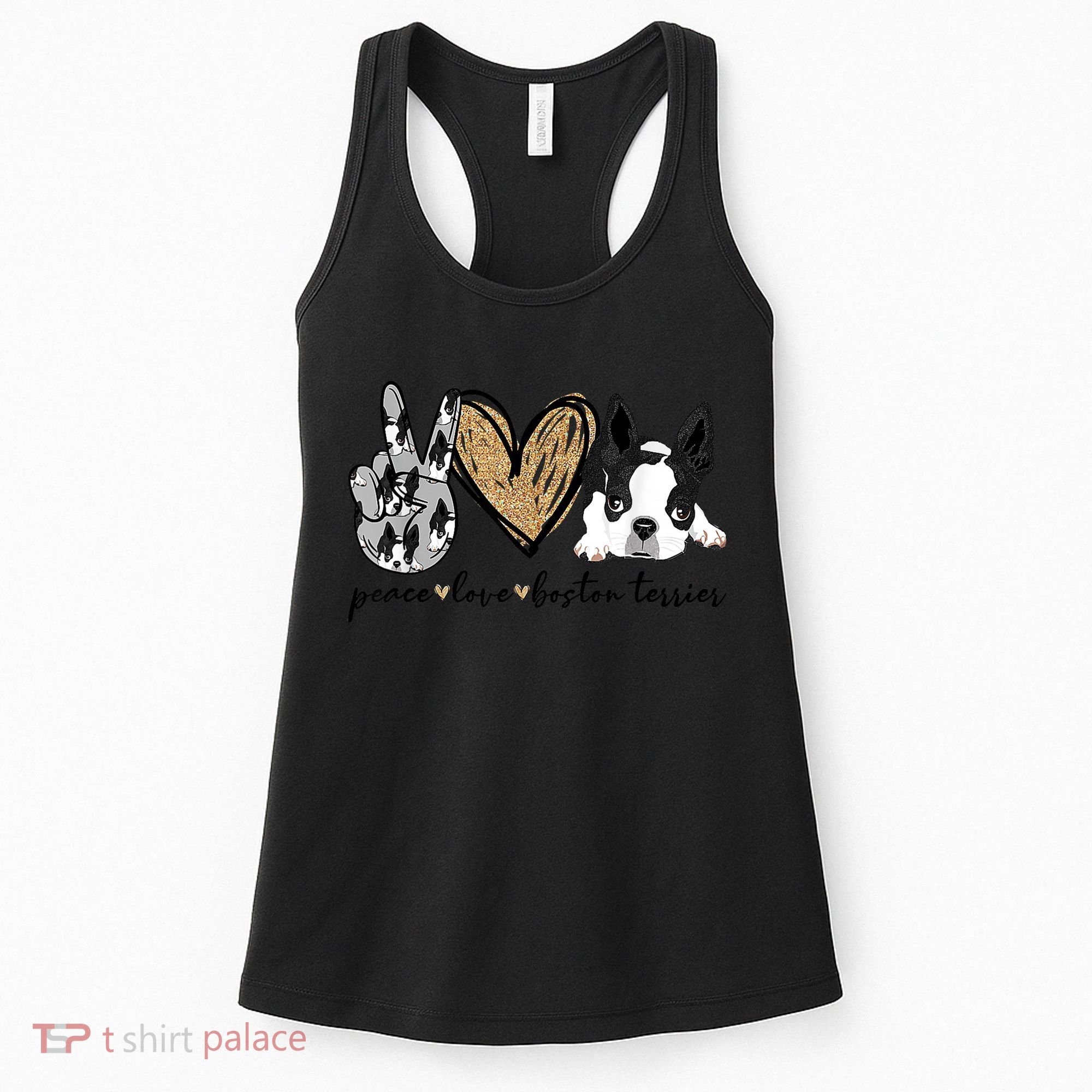 Peace Love Boston Terrier Funny Boston Terrier Lover Dog Mom Women's Tank Top