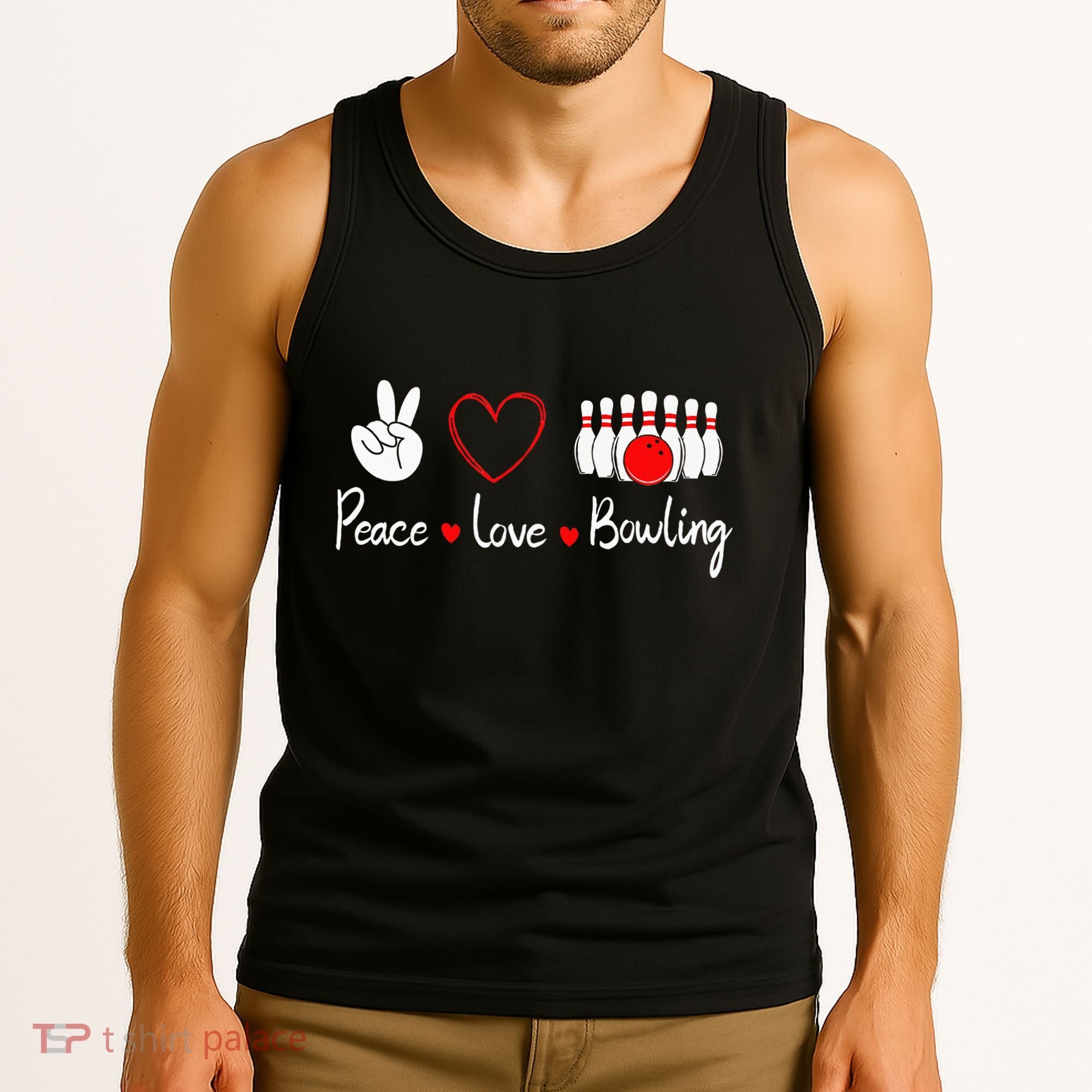 Peace Love Bowling Cute Bowling Lover Tank Top