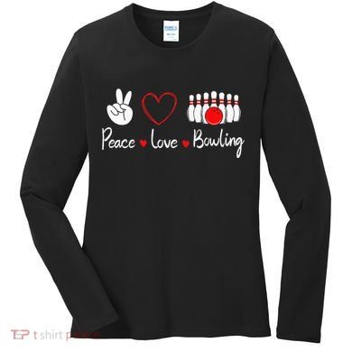 Peace Love Bowling Cute Bowling Lover Women's Long Sleeve Shirt