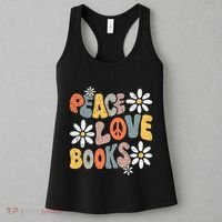 Peace Love Books Groovy Bookworm Book Nerd Reading Teacher Women's Tank Top thumb 3