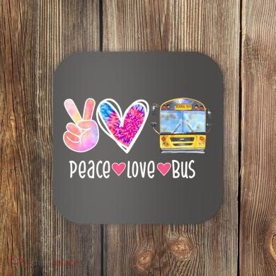 Peace Love Bus Gift For Bus Driver Coaster