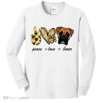 Peace Love Boxer Dog Boxer Dog Lover Gift Kids Long Sleeve Shirt