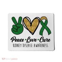 Peace Love Cure Kidney Disease Awareness Mousepad thumb 0