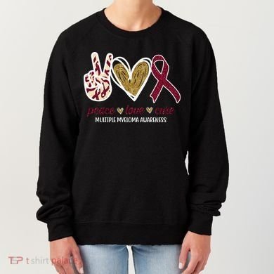 Peace Love Cure Multiple Myeloma Awareness Women's Sweatshirt