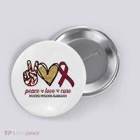 Peace Love Cure Multiple Myeloma Awareness Button thumb 0