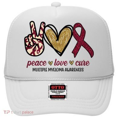Peace Love Cure Multiple Myeloma Awareness Hat
