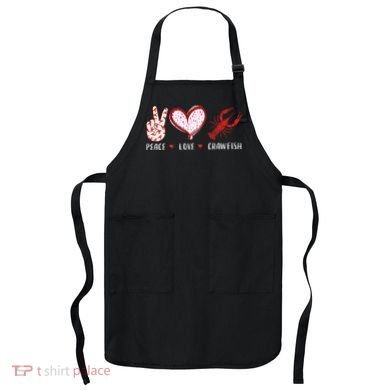 Peace Love Crawfish Boil Gift Apron