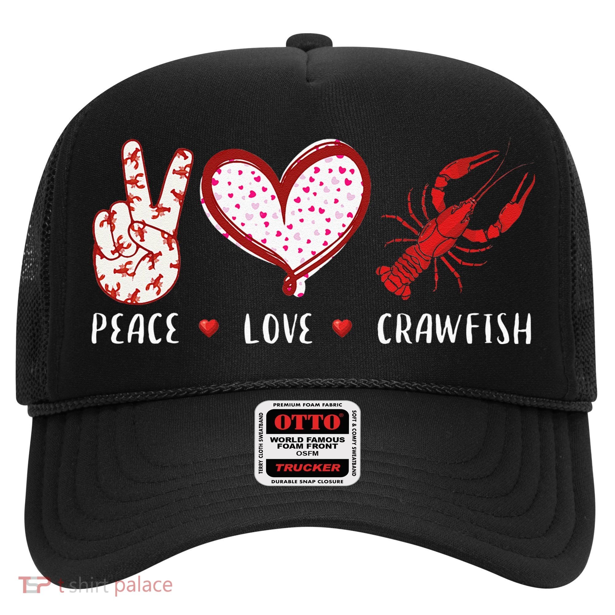 Peace Love Crawfish Boil Gift Hat