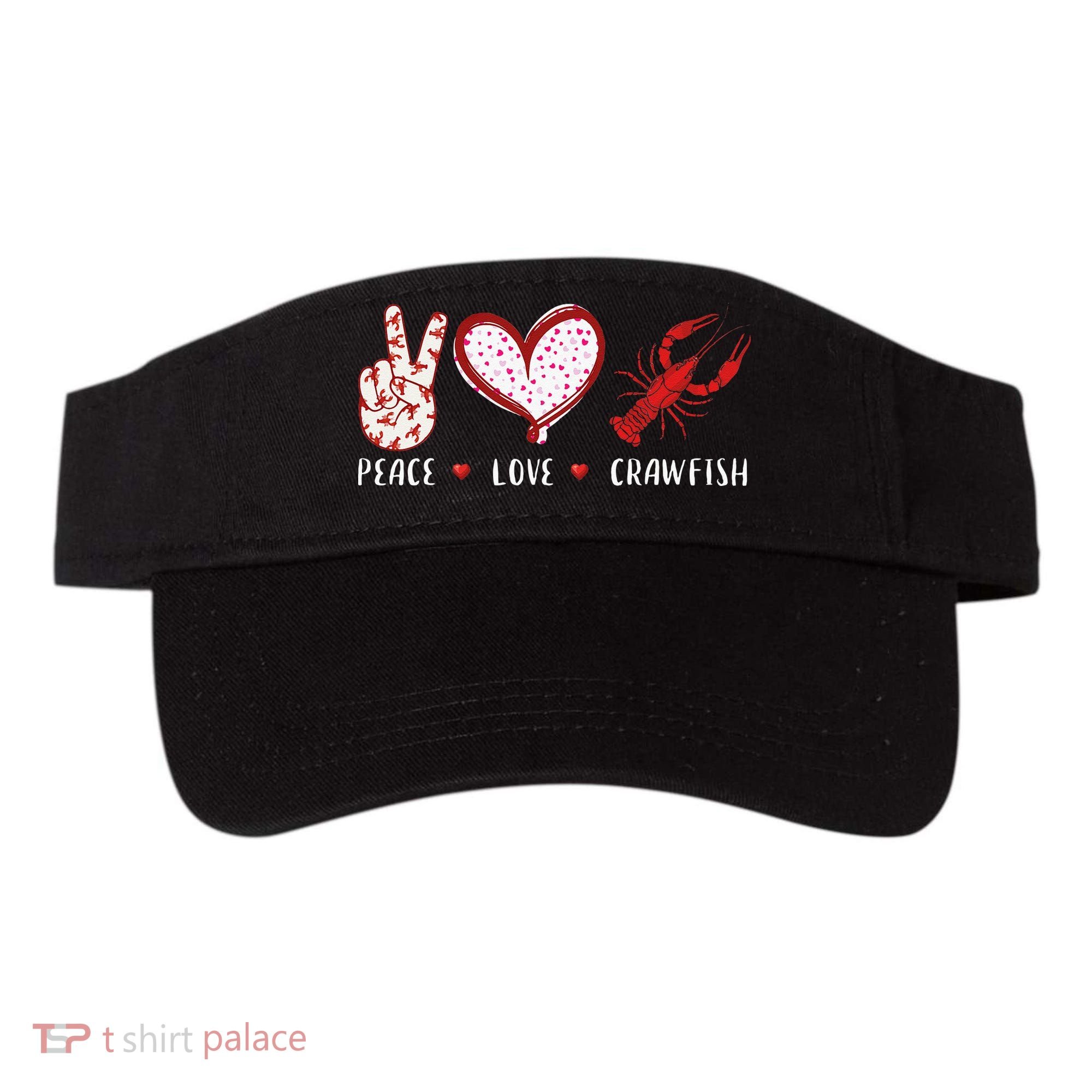 Peace Love Crawfish Boil Gift Visor