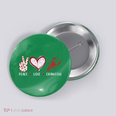 Peace Love Crawfish Boil Gift Button