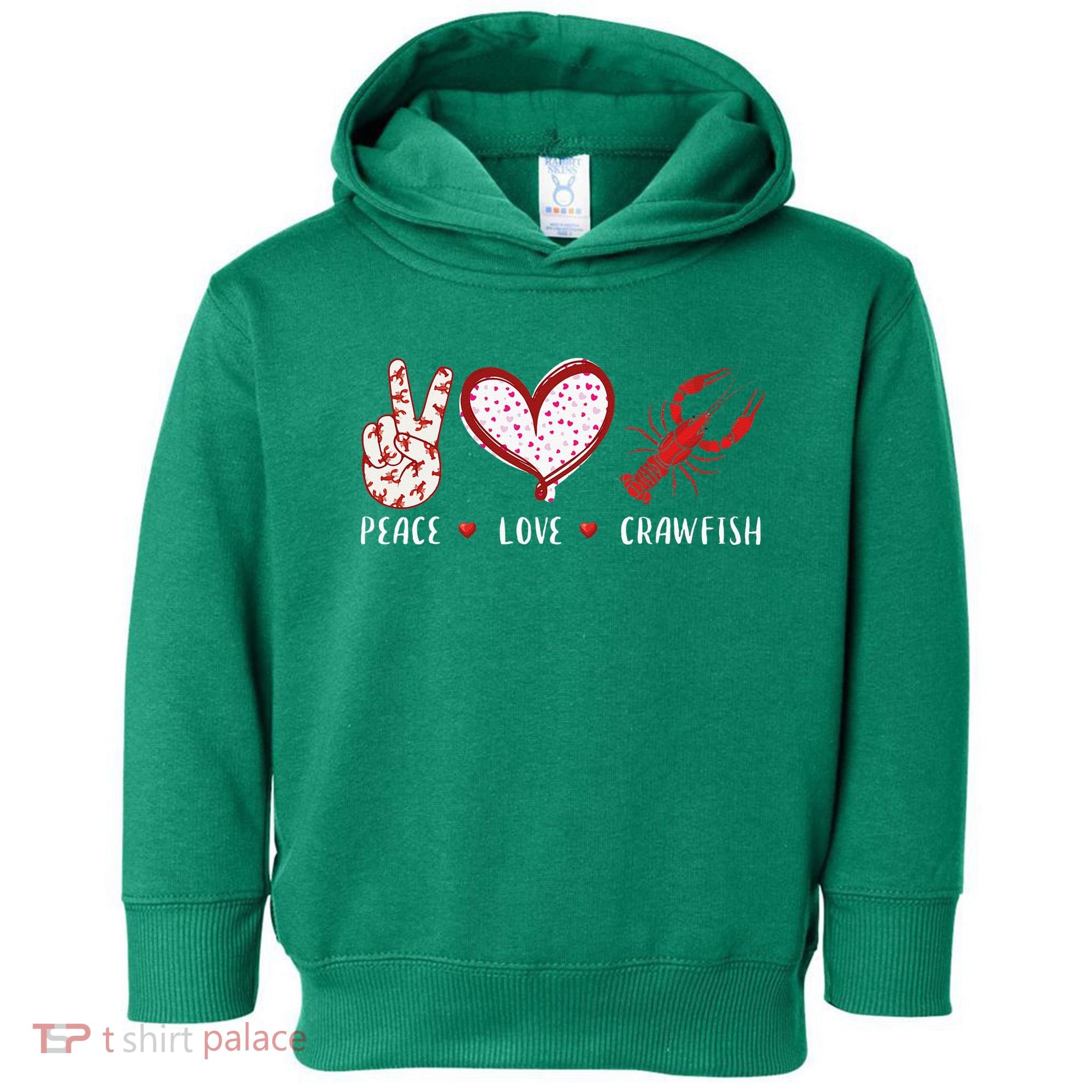 Peace Love Crawfish Boil Gift Toddler Hoodie