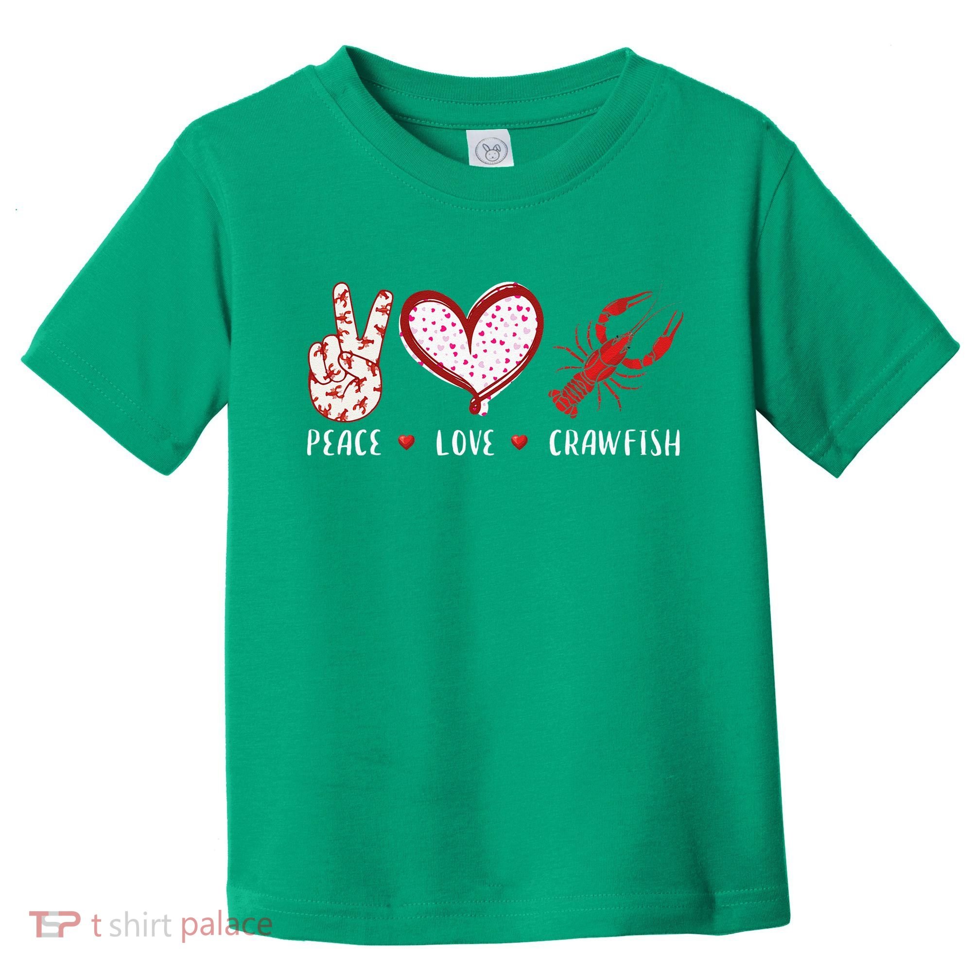 Peace Love Crawfish Boil Gift Toddler T-Shirt