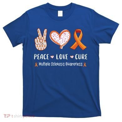 Peace Love Cure Multiple Sclerosis Awareness Gift T-Shirt