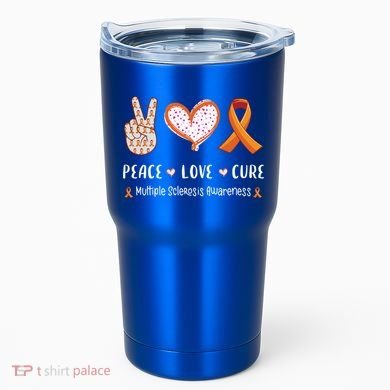 Peace Love Cure Multiple Sclerosis Awareness Gift Tumbler